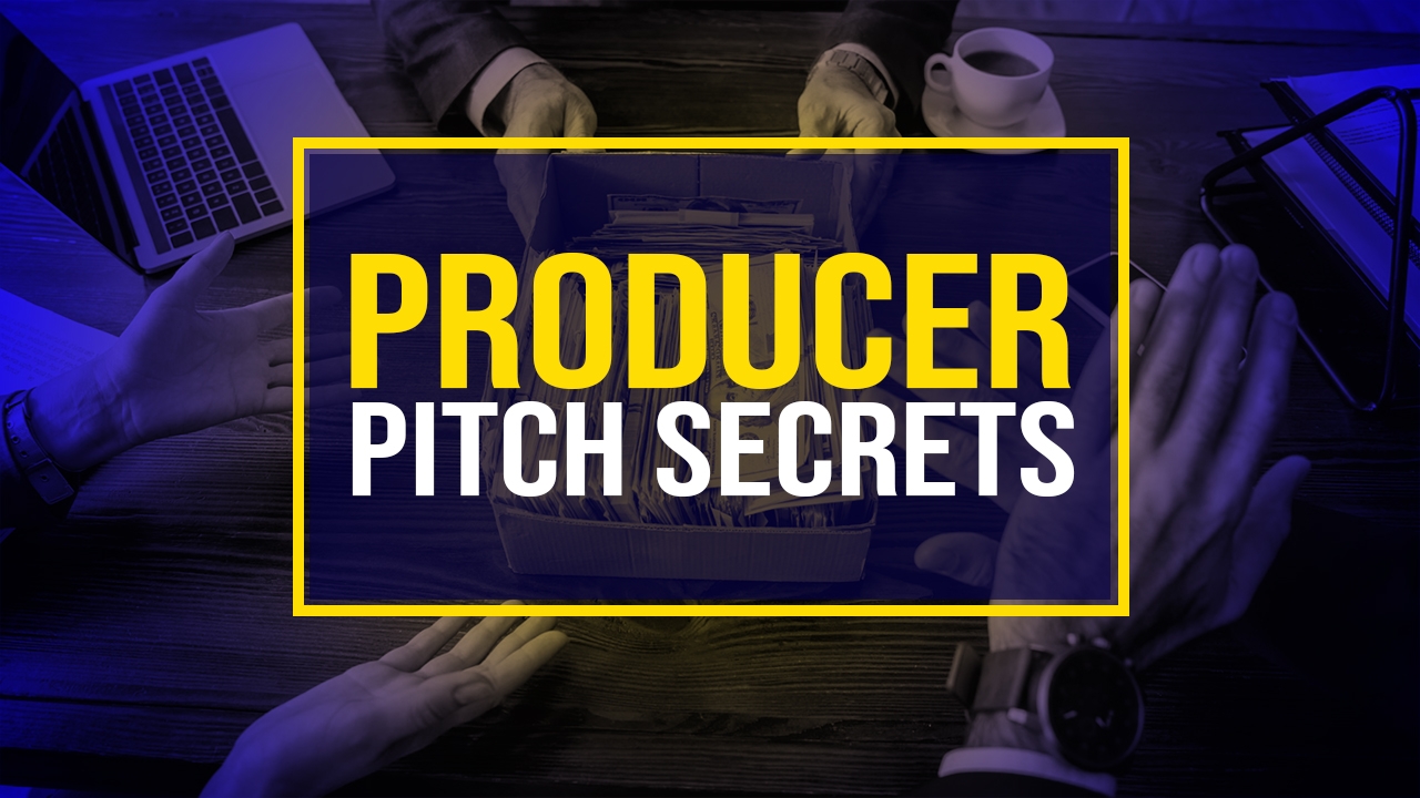 producer pitch secrets course