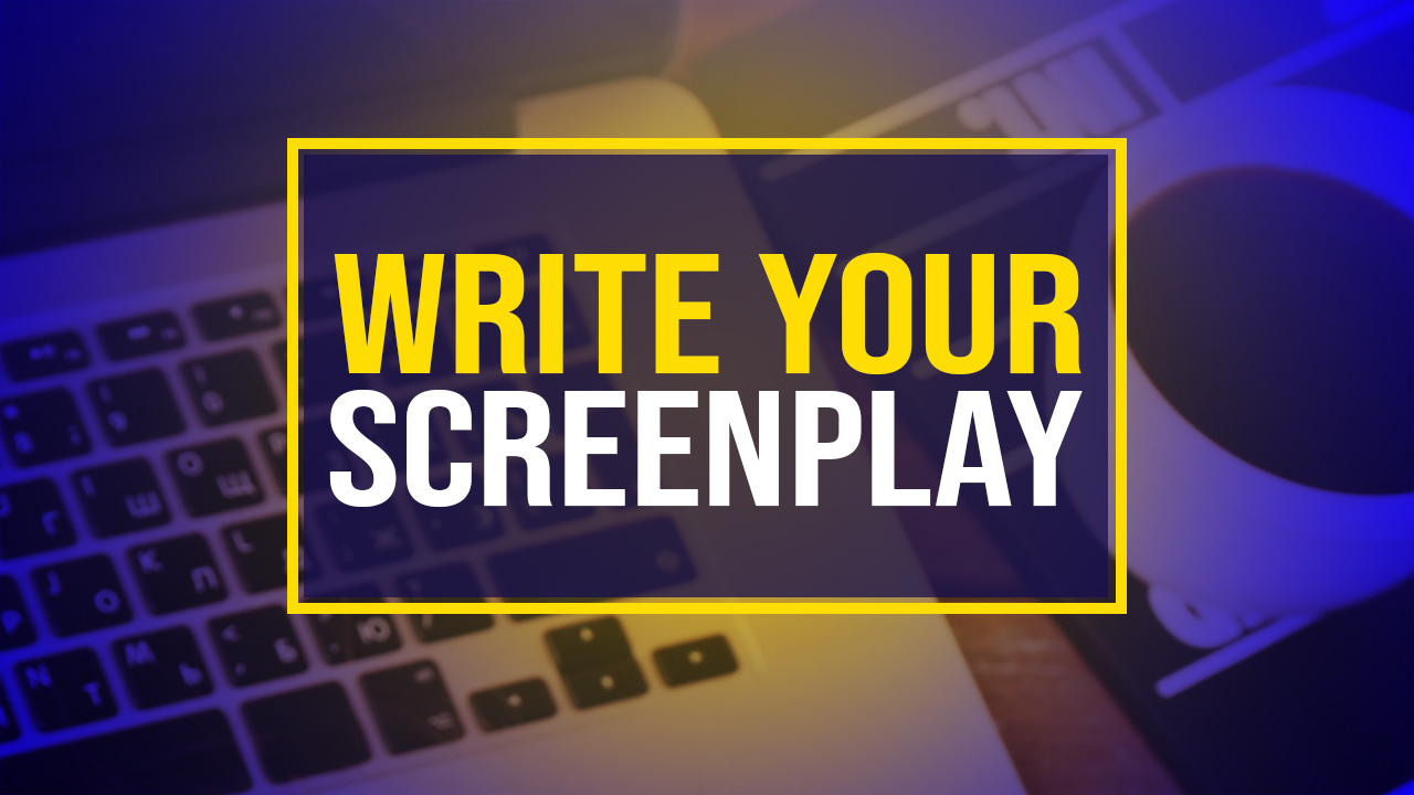 write your screenplay course